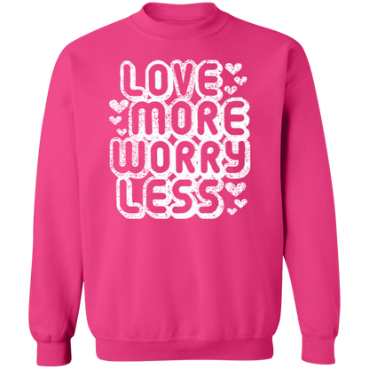 Love more, Worry Less!